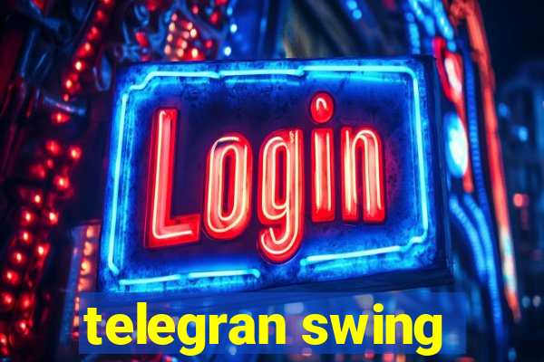 telegran swing